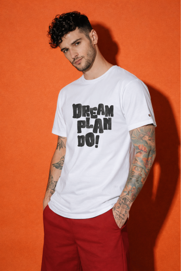 Dream Plan Do Printed Tee
